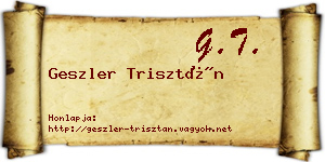 Geszler Trisztán névjegykártya